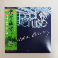 パブロ・クルーズ／ワールズ・アウェイ　紙ジャケットSHM-CD