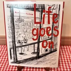 『Life goes on』黒山・キャシー・ラム作品集