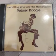 ハウンド・ドッグ・テイラー/ナチュラル・ブギ
