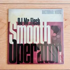 DJ Mr. Flesh / Smooth Operator -90’s R&Bのサムネイル
