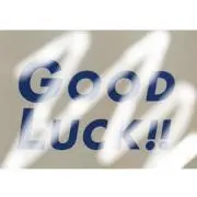 good luck