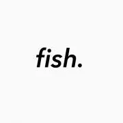 fish.
