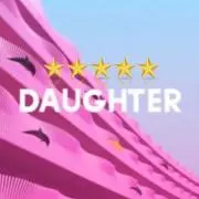 DAUGHTER