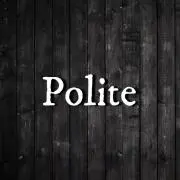 Image of Polite