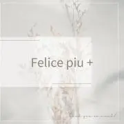 Felice piu +の画像